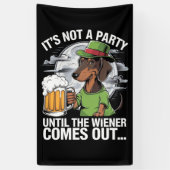 Es ist kein Party bis die Dackel Irish Beer Dackel Banner (Vertikal)