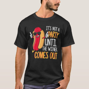Es ist kein Party, bis die Dackel sonnig wird T-Shirt