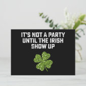 Es ist kein Party, bis die Iren auftauchen Einladung (Stehend Vorderseite)