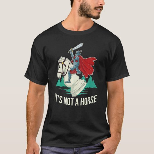 Es ist kein Schach mit Pferd T-Shirt (Vorderseite)