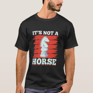 Es ist kein Schach Springer Schachspieler T-Shirt
