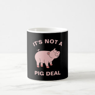Es ist kein Schweinefleisch-Deal Funny Farm Animal Kaffeetasse
