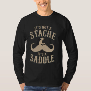 Es ist kein Stache, sondern ein Sattelhufeisen-Sch T-Shirt