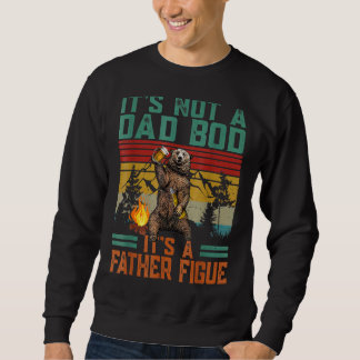 Es ist kein Vater Bod, es ist Vaterbär Sweatshirt