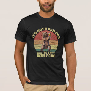 Es ist kein Vater-BOD. Es ist Vaterfigur-Bär T-Shirt