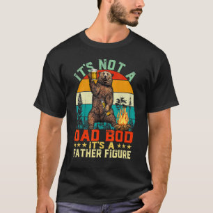 Es ist kein Vater, sondern ein Vaterfigur-Bär T-Shirt