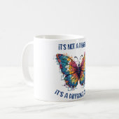 Es ist keine Behinderung, es ist eine andere Fähig Kaffeetasse (Vorderseite Links)