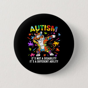 Es ist keine Behinderung Tiger Autismus Bewusstsei Button
