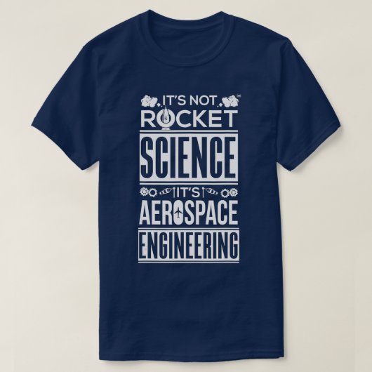 Es ist keine Raketentechnik, sondern Luftfahrttech T-Shirt (Design vorne)