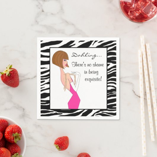 "Es ist keine Schande, exquisit zu sein!" Serviette (Beispiel)