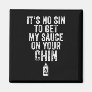 Es ist keine Sünde, meine Sauce lustig zu bekommen Magnet