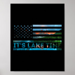 Es ist Lake Time Sonnenuntergang Amerikanische Fla Poster