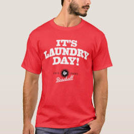 ES IST LAUNDRY DAY! - EP Baseball Dark Bkgd T-Shirt