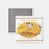 Es ist Leaf Jumping Time! Magnet (Vorderseite/Rückseite)