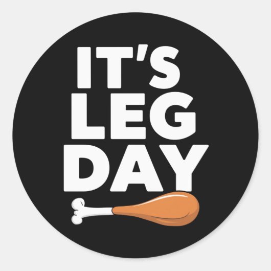 Es ist Leg Day Funny Turkey Erntedank Runder Aufkleber (Vorderseite)