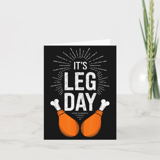 Es ist Leg Day Shirt Erwachsene Kinder Männer Frau Karte (Vorderseite)
