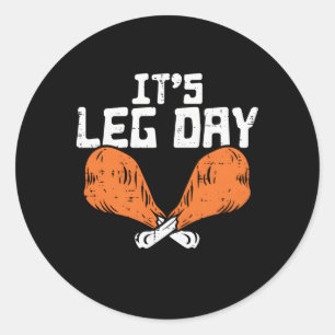 Es ist Leg Day Turkey Legs Pun Erntedank Runder Aufkleber