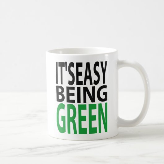 ES IST LEICHT, GRÜN ZU SEIN KAFFEETASSE (Rechts)