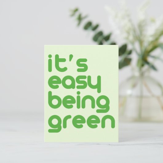 Es ist leicht grün zu sein postkarte (Stehend Vorderseite)