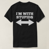 Es ist lustig, dass ich mit Stupiden und Pfeilspit T-Shirt (Design vorne)