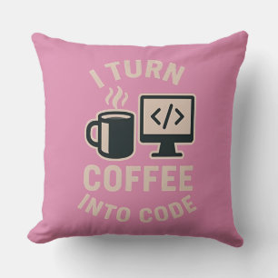 Es ist lustig, Kaffee in Code umzuwandeln Kissen