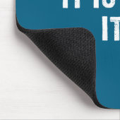 Es ist lustig, was es Zitat Mousepad (Ecke)