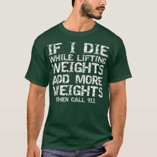 Es ist lustig, wenn ich beim Heben von Gewichten n T-Shirt