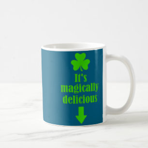 Es ist magisch lecker Lustiger St. Patrick's Day  Kaffeetasse