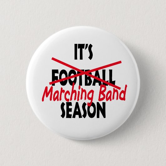 Es ist Marching Band Season Button (Vorderseite)