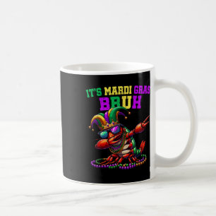 Es ist Mardi Gras Bruh Dabbing Crawfish Karneval K Kaffeetasse