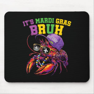Es ist Mardi Gras Bruh Dabbing Crawfish Karneval K Mousepad