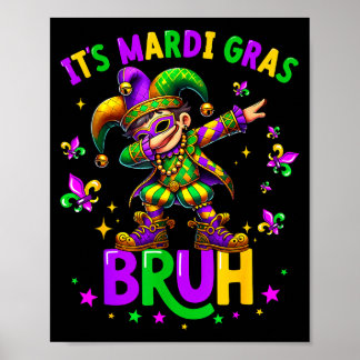 Es ist Mardi Gras Bruh Dabbing Leprechaun Narr Neu Poster