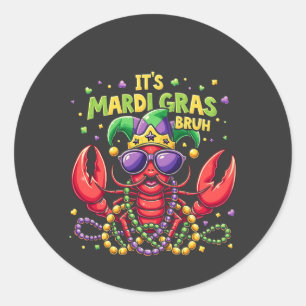 Es ist Mardi Gras Bruh Funny Shrimp New Orleans Runder Aufkleber