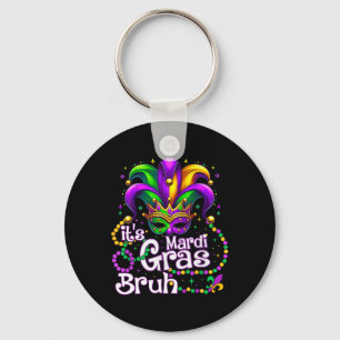 Es ist Mardi Gras Bruh Mardi Gras Party Maske Wome Schlüsselanhänger
