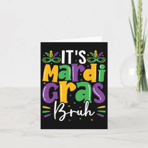 Es ist Mardi Gras Bruh Mardi Gras Teens Boys Kids  Karte