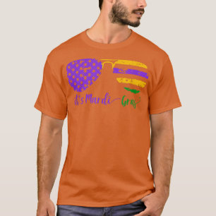 Es ist Mardi Gras Glasses Karneval Fat Dienstag T-Shirt