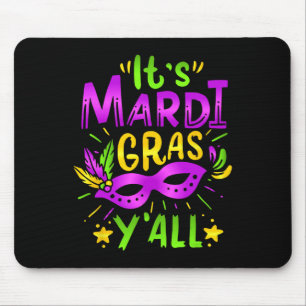 Es ist Mardi Gras Leute Mardi Gras-Party-Maske Kos Mousepad