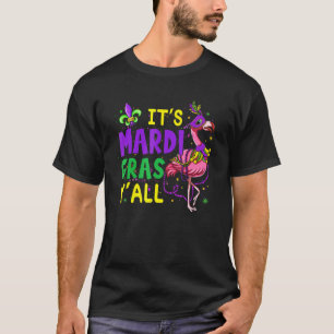 Es ist Mardi Gras Y'all Flamingo Jester Hat Mask B T-Shirt