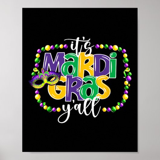 Es ist Mardi Gras Yall Funny Teens Boys Kids Mardi Poster (Vorne)