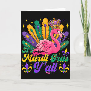 Es ist Mardi Gras Yall Lustiger Flamingo Karneval Karte