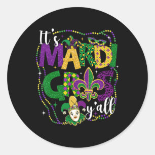 Es ist Mardi Gras Yall Mardi Gras Party Maskenkost Runder Aufkleber
