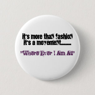 Es ist mehr als FashionIts eine Bewegung ......., Button