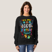 Es ist mein 100. Geburtstag. Sweatshirt (Vorne ganz)