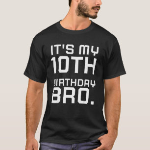 Es ist mein 10. Geburtstag Bro Boys 10 Jahre alt G T-Shirt