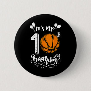 Es ist mein 10. Geburtstag Bysketbyll Spieler 10 T Button