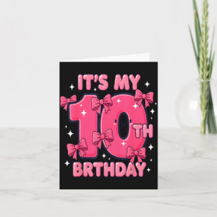 Es ist mein 10. Geburtstag Coquette Bow Girl Süße  Karte