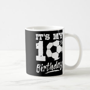 Es ist mein 10. Geburtstag Fußballspieler 10. Gebu Kaffeetasse