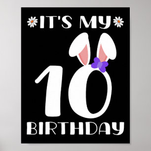 Es ist mein 10. Geburtstag glücklicher Ostertag 10 Poster