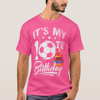 Es ist mein 10. Geburtstags-Fußball-Party 10 Tage T-Shirt