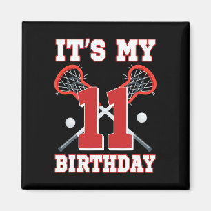 Es ist mein 11. Geburtstag 11 Jahre alter Lacrosse Magnet